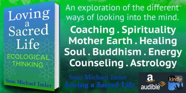 Loving a Sacred Life: Ecological Thinking Book Link to Amazon